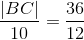 \frac{\left |BC \right |}{10}=\frac{36}{12}