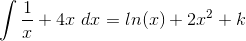 \int \frac{1}{x}+4x \ dx=ln(x)+2x^2+k