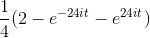 \frac{1}{4}(2-e^{-24 i t}-e^{24 i t})