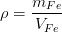 \rho =\frac{m_{Fe}}{V_{Fe}}