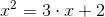 x^2=3\cdot x+2