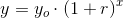 y=y_o\cdot \left ( 1+r \right )^{x}