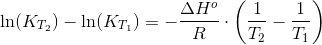 \ln (K_{T_2})-\ln (K_{T_1})=-\frac{\Delta H^o }{R}\cdot \left ( \frac{1}{T_2}-\frac{1}{T_1} \right )