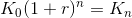 K_0(1+r)^n=K_n