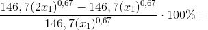 \frac{146,7(2x_{1})^{0,67}-146,7(x_{1})^{0,67}}{146,7(x_{1})^{0,67}}\cdot 100\%=