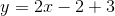 y=2x-2+3
