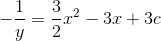 -\frac{1}{y} = \frac{3}{2}x^2-3x+3c