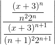 \left\lvert\dfrac{\dfrac{(x+3)^n}{n^22^n}}{\dfrac{(x+3)^{n+1}}{(n+1)^22^{n+1}}}\right\rvert