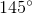 145^\circ