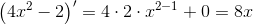 \left (4x^2-2 \right ){}'=4\cdot 2\cdot x^{2-1}+0=8x