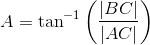 A=\tan^{-1}\left(\frac{|BC|}{|AC|} \right )