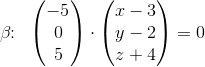 \beta \! \! :\; \; \begin{pmatrix} -5\\0 \\ 5 \end{pmatrix}\cdot \begin{pmatrix} x-3\\y-2 \\z+4 \end{pmatrix}=0