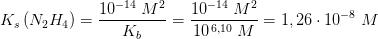 K_s\left ( N_2H_4 \right )=\frac{10^{-14}\; M^2}{K_b}=\frac{10^{-14}\; M^2}{10^{\, 6,10}\; M}=1,26\cdot 10^{-8}\; M