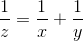 \frac{1}{z}=\frac{1}{x}+\frac{1}{y}