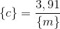 \{c\}=\frac{3,91}{\{m\}}