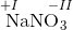 \overset{+I\:~~~~-II}{\text{NaNO}_3}