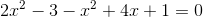 2x^2-3-x^2+4x+1=0