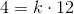 4=k\cdot 12