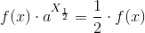 f(x)\cdot a^{X_{\frac{1}{2}}}=\frac{1}{2}\cdot f(x)