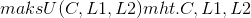 maksU(C,L1,L2) mht. C,L1,L2
