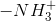 -NH_3^+