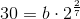 30=b\cdot 2^{\frac{2}{7}}