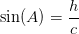 \sin(A)=\frac{h}{c}