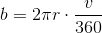 b=2\pi r\cdot \frac{v}{360}