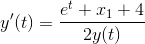 y'(t)=\frac{e^{t}+x_{1}+4}{2y(t)}