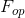 F_{op}