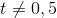 t\neq 0,5
