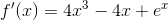 f'(x)=4x^3-4x+e^x