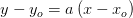 y-y_o=a\left (x-x_o \right )