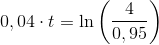 0,04\cdot t=\ln\left (\frac{4}{0,95} \right )