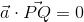 \vec{a}\cdot \vec{PQ} = 0