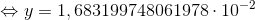 \Leftrightarrow y=1,683199748061978 \cdot 10^-^2