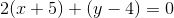 2(x+5)+(y-4)=0