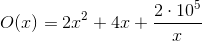 O(x)=2 x^2+4 x+\frac{2\cdot 10^{5}}{x}