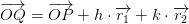 \overrightarrow{OQ}=\overrightarrow{OP}+h\cdot \overrightarrow{r_1}+k\cdot \overrightarrow{r_2}