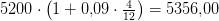 5200\cdot \left(1+0{,}09\cdot \tfrac{4}{12}\right)=5356{,}00