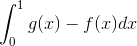 \int_{0}^{1}g(x)-f(x)dx