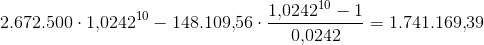 2.672.500\cdot 1{,}0242^{10}-148.109{,}56\cdot \frac{1{,}0242^{10}-1}{0{,}0242}=1.741.169{,}39
