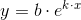 y=b\cdot e^{k\cdot x}