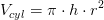 V_{cyl}=\pi \cdot h\cdot r^2