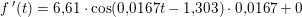 \small f{\, }'(t)=6{,}61\cdot \cos(0{,}0167t-1{,}303)\cdot 0{,}0167+0