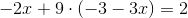 -2x+9\cdot (-3-3x)=2