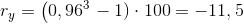 r_{y}=\left ( 0,96^{^{3}} \right-1 )\cdot 100=-11,5