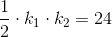 \frac{1}{2}\cdot k_1\cdot k_2=24
