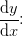 \frac{\mathrm{d} y}{\mathrm{d} x}\! \! :