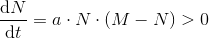 \frac{\mathrm{d} N}{\mathrm{d} t}=a\cdot N\cdot \left ( M-N \right )> 0
